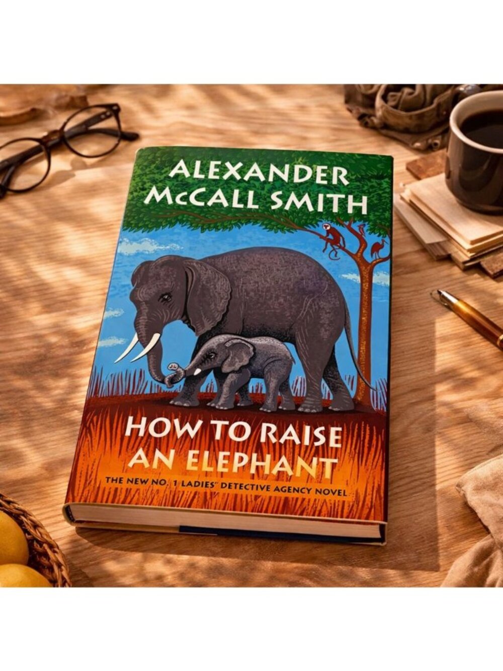 How To Raise an Elephant Hardcover Alexander McCall Smith Mystery Fiction 2020